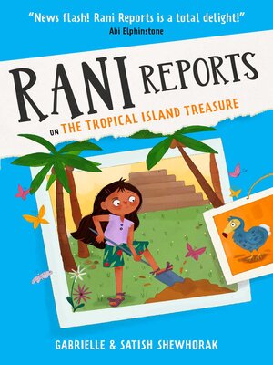 cover image of Rani Reports on the Tropical Island Treasure